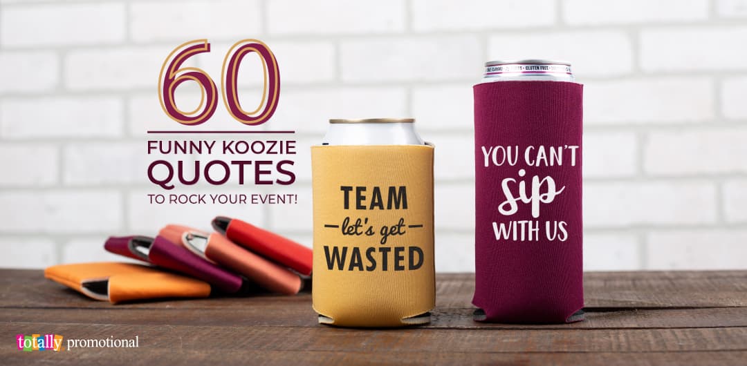 60 funny koozie quotes nov 14 2019 1