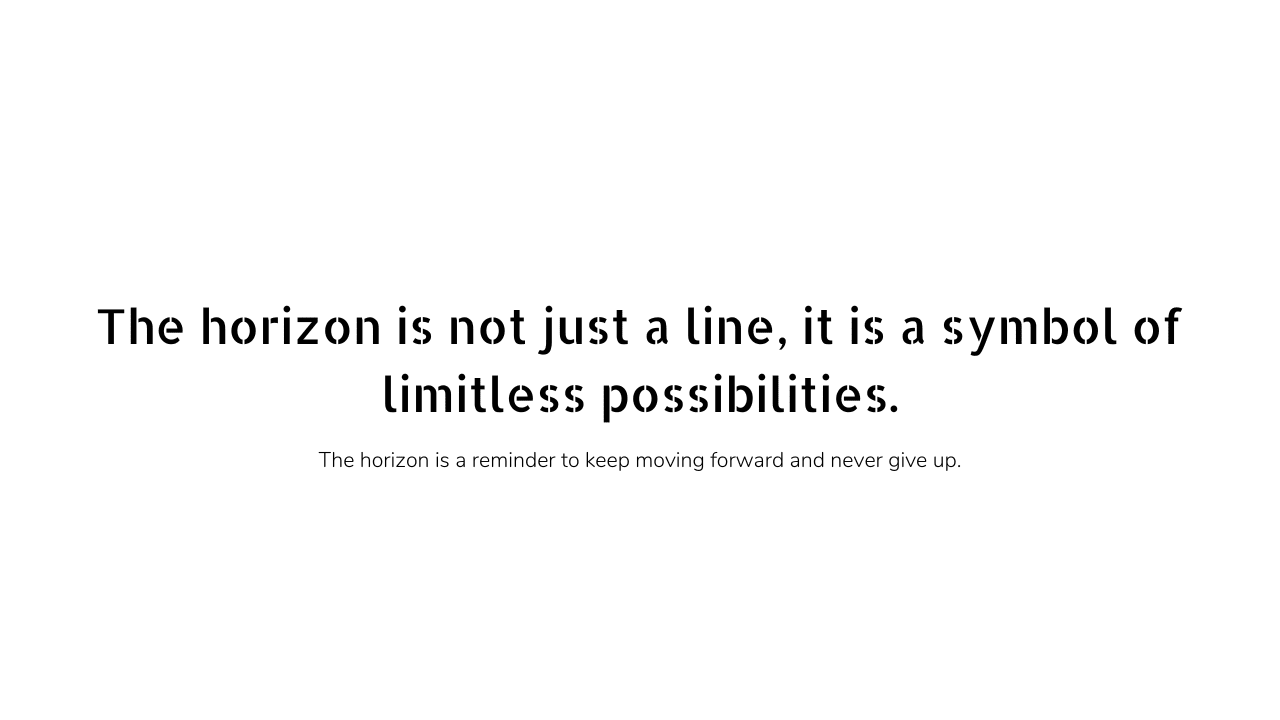 horizon quotes and captions