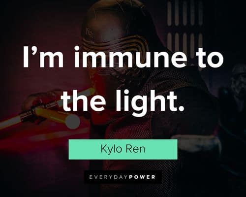 kylo ren quotes 8